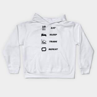 Eat, Sleep, Trade, Repeat! Kids Hoodie